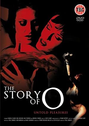The Story of O: Untold Pleasures (2002) starring Danielle Ciardi on DVD on DVD